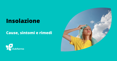 Insolazione: cause, sintomi e rimedi della patologia da calore